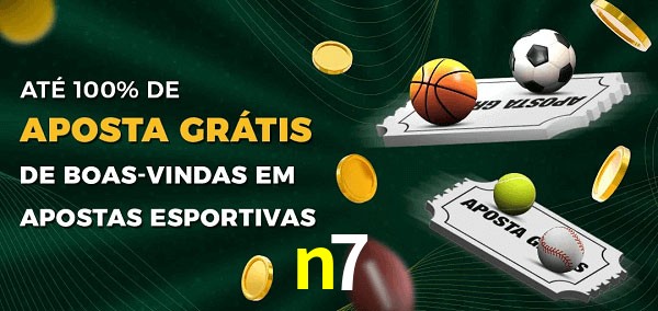 n7 Ate 100% de Aposta Gratis