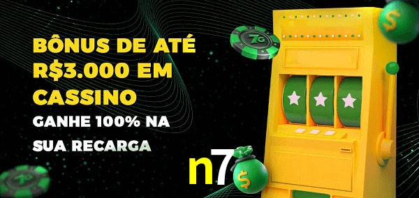 n7 melhor bônus de depósito